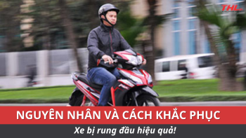 Xe máy bị rung đầu