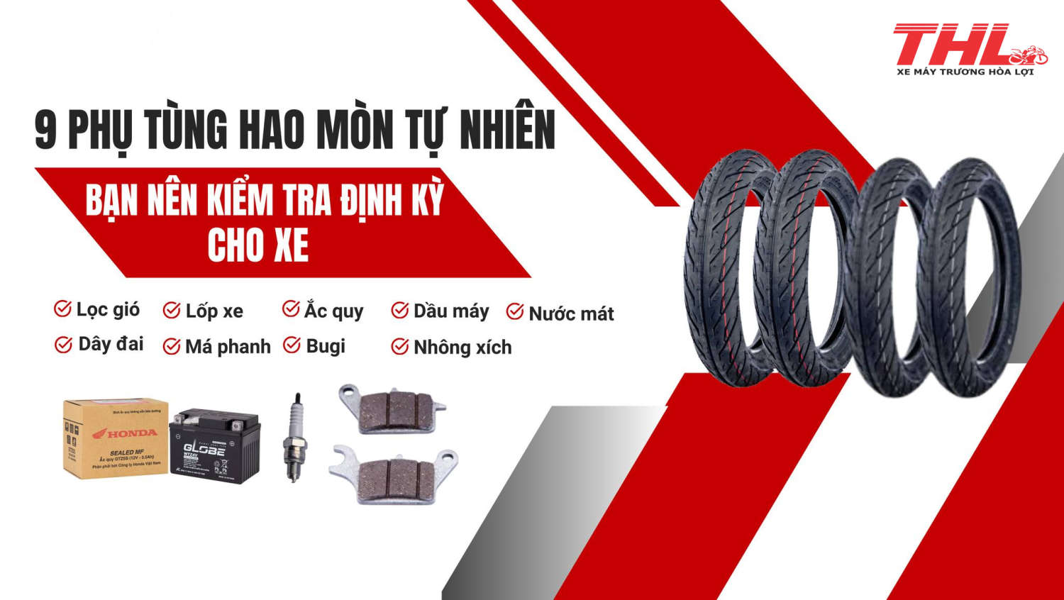 9 Phụ Tùng Hao Mòn Tự Nhiên – Kiểm Tra Định Kỳ Để Xe Luôn Vận Hành Tốt